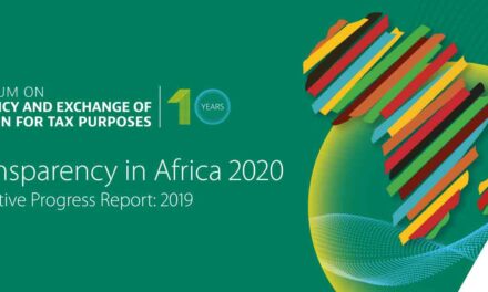 African countries making headway in tackling tax evasion and money laundering – 2020 Tax Transparency report
